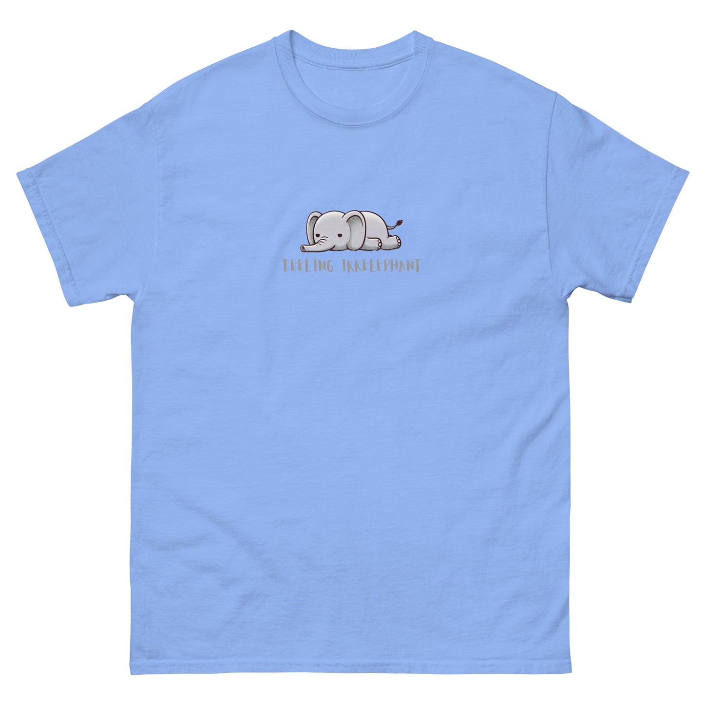 Unisex Feeling Irrelephant