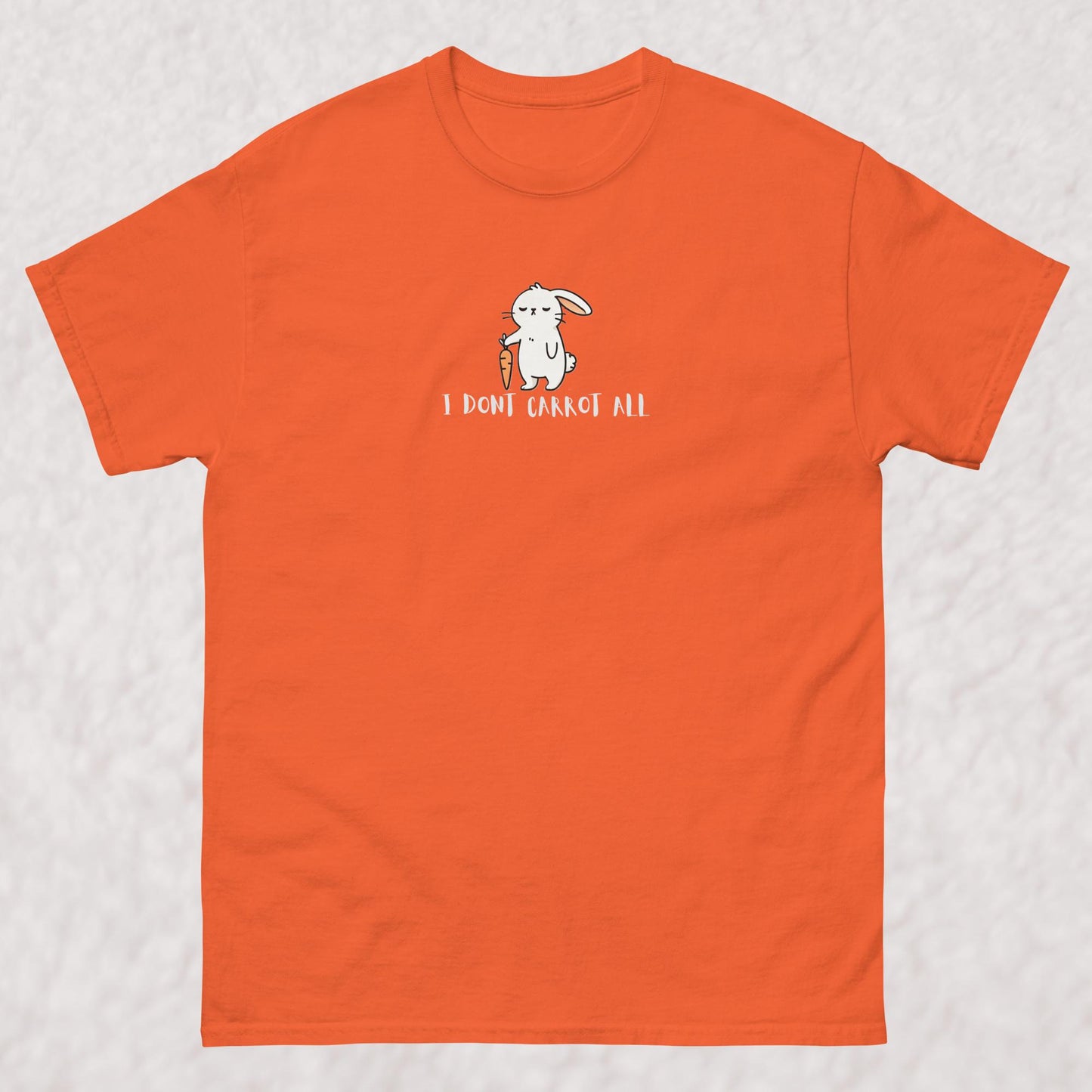 I dont carrot all t-shirt