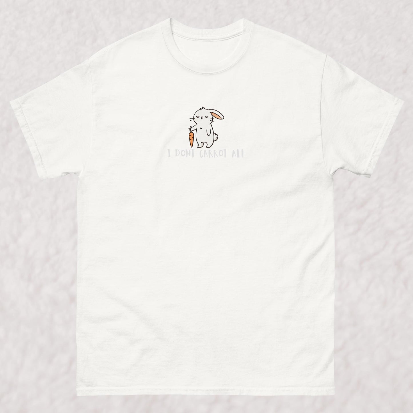 I dont carrot all t-shirt